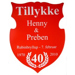 40 r - Skjold til rubinbryllup - Fix og frdig