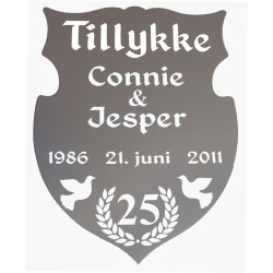 25 r - Skjold til slvbryllup - Fix og frdig