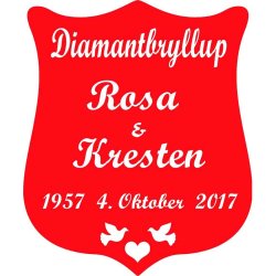 60 &aring;r - Skjold til diamantbryllup - Fix og f&aelig;rdig