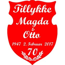 70 &aring;r - Skjold til jernbryllup - Fix og f&aelig;rdig