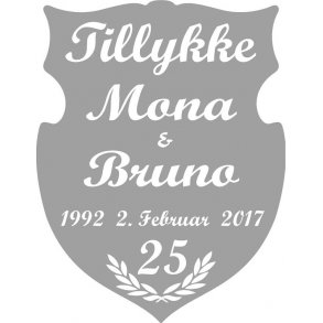 25 r - Skjold til slvbryllup - Fix og frdig