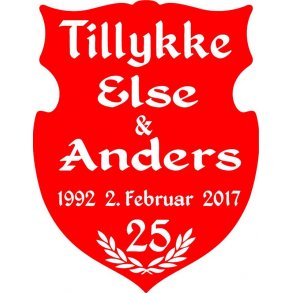 25 r - Skjold til slvbryllup - Fix og frdig