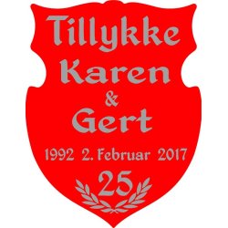 25 r - Skjold til slvbryllup - Fix og frdig